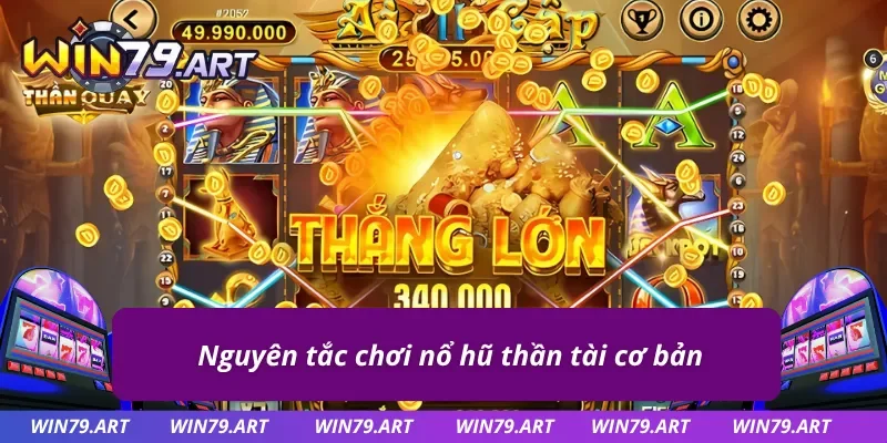 Hướng dẫn chơi nổ hũ thần tài chi tiết